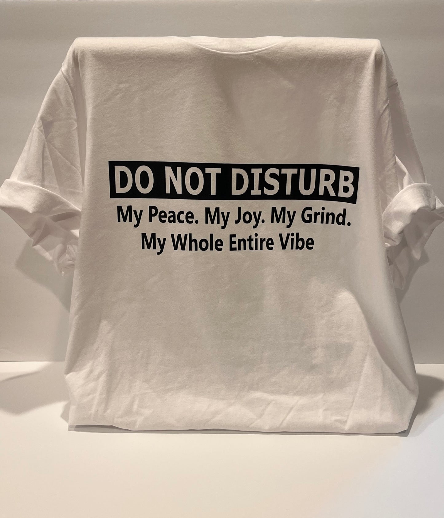 Do Not Disturb My Vibe