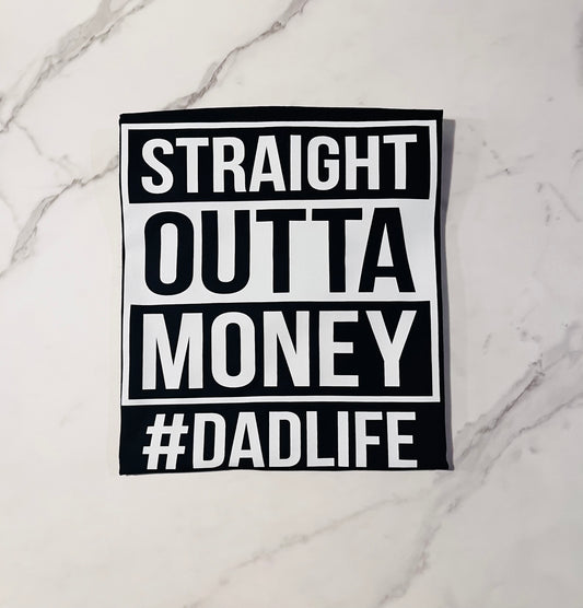Straight Outta Money